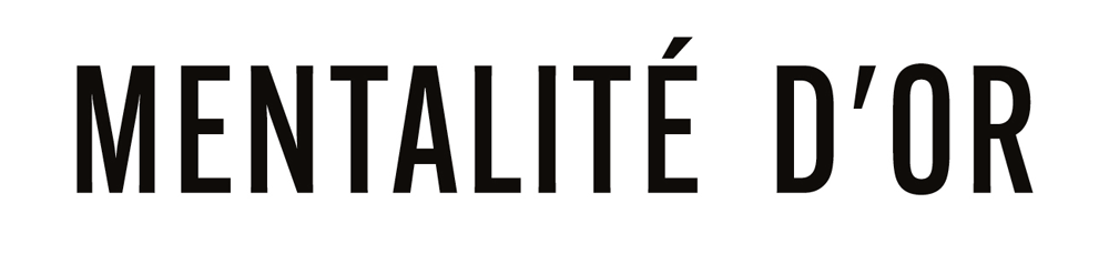 Mentalité d'Or